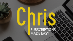 Chris | Subscriptions made easy